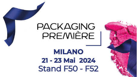 PACKAGING PREMIERE - MILAN - 21-23 Mai 2024 - Stand F50-F52